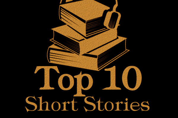 Top 10 Short Stories By English Authors