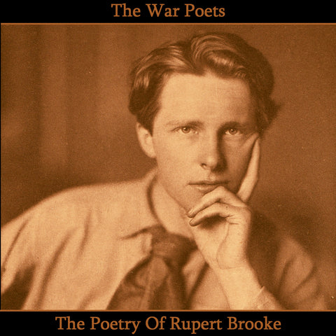 Rupert Brooke, The Poetry Of (Audiobook) - Deadtree Publishing - Audiobook - Biography