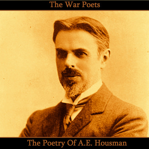 A E Housman, The Poetry Of (Audiobook) - Deadtree Publishing - Audiobook - Biography