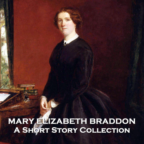 Mary Elizabeth Braddon - A Short Story Collection (Audiobook)