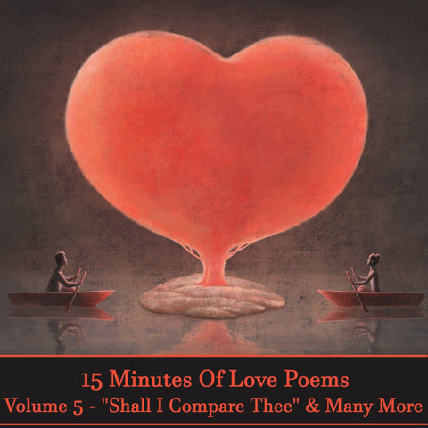 15 Minutes Of Love Poems - Volume 5 - 