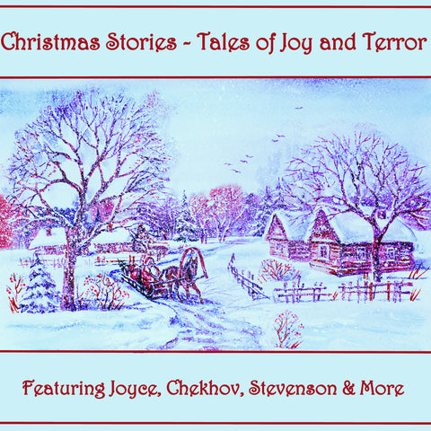 Christmas Stories - Tales of Joy and Terror  (Audiobook)
