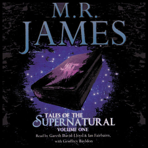 MR James: Tales Of The Supernatural - Volume 1 (Audiobook) - Deadtree Publishing
