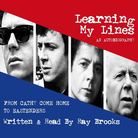 Learning My Lines - Ray Brooks, An Autobiography (Audiobook) - Deadtree Publishing - Audiobook - Biography