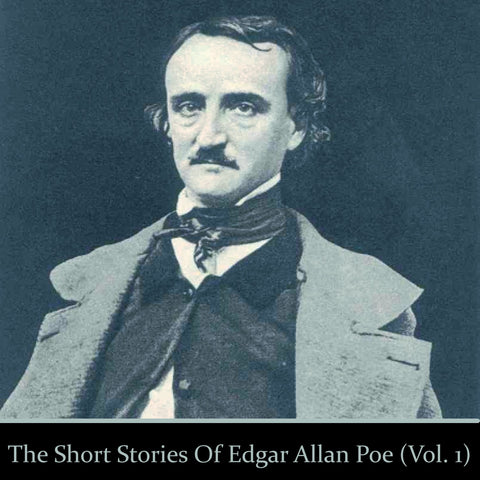 Edgar Allan Poe - The Short Stories - Volume 1 (Audiobook) - Deadtree Publishing - Audiobook - Biography