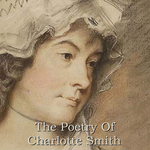 Charlotte Smith - The Poetry Of (Audiobook) - Deadtree Publishing - Audiobook - Biography
