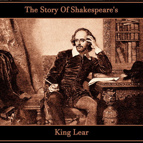 The Story of Shakespeare's King Lear (Audiobook) - Deadtree Publishing - Audiobook - Biography