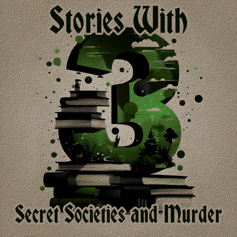 3 Stories with Secret Societies and Murder (Audiobook)