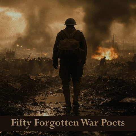 Fifty Forgotten War Poets (Audiobook) - Deadtree Publishing