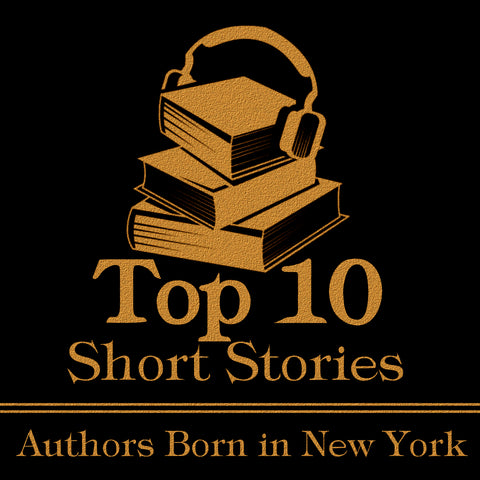 The Top 10 Short Stories - Born in New York - Deadtree Publishing