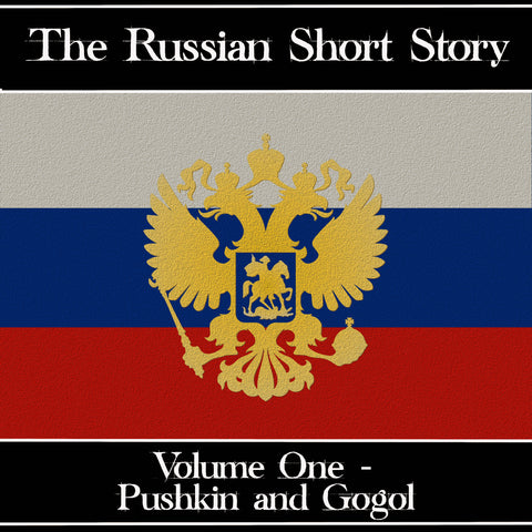 The Russian Short Story - Volume 1