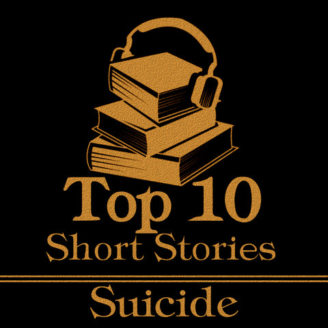 The Top 10 Short Stories - Suicide - Deadtree Publishing