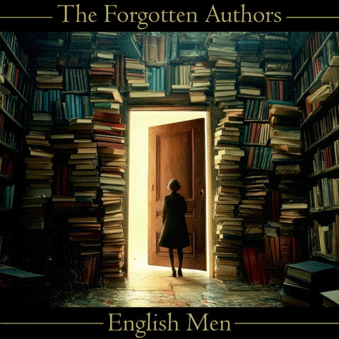 The Forgotten Authors - English Men (Audiobook) - Deadtree Publishing