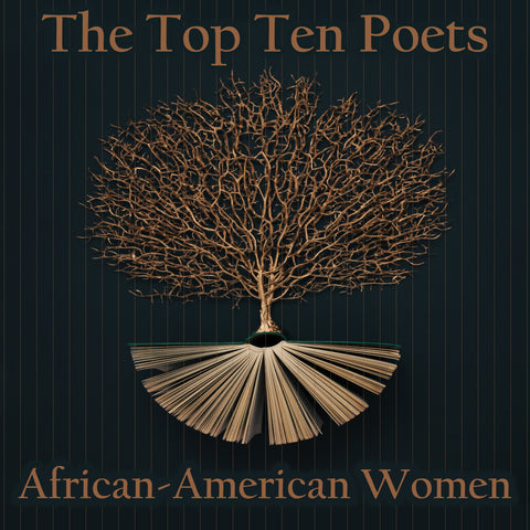 The Top 10 Poets – The African-American Women (Audiobook) - Deadtree Publishing