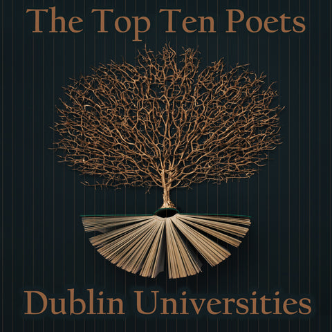 The Top 10 Poets – The Dublin Universities (Audiobook) - Deadtree Publishing