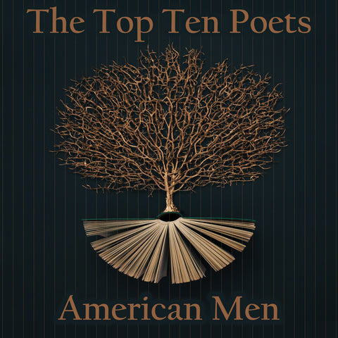 The Top 10 Poets – The American Men (Audiobook) - Deadtree Publishing