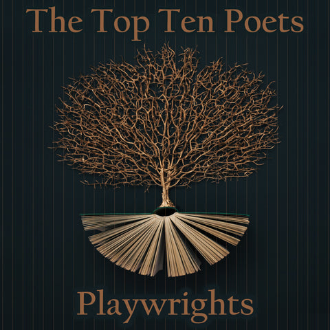 The Top 10 Poets –  Playwrights (Audiobook) - Deadtree Publishing