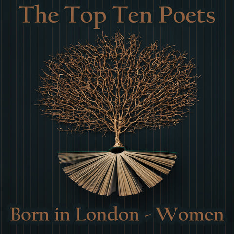 The Top 10 Poets – Born in London - The Women (Audiobook) - Deadtree Publishing