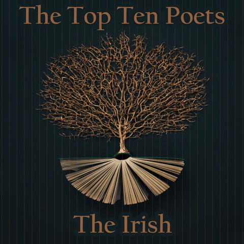 The Top 10 Poets – The Irish (Audiobook) - Deadtree Publishing