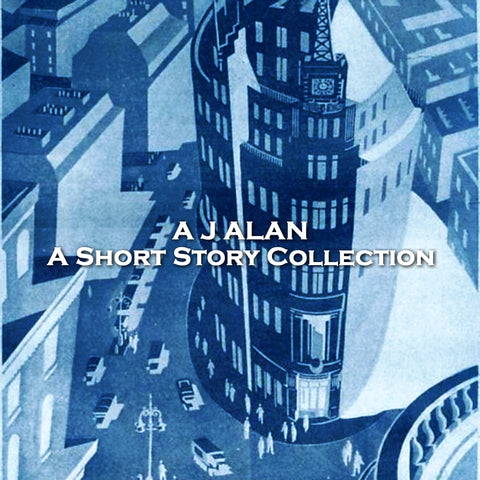 A J Alan - A Short Story Collection