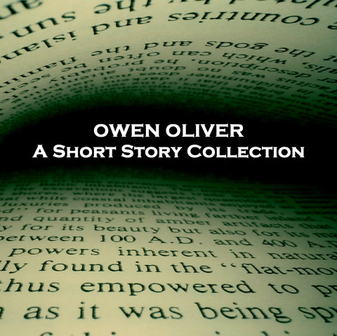 Owen Oliver - A Short Story Collection (Audiobook) - Deadtree Publishing