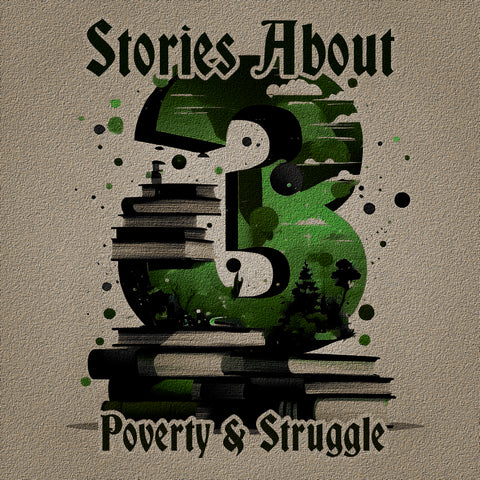 3 Stories About - Poverty & Struggle (Audiobook)