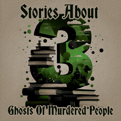 3 Stories About - Ghosts of Murdered People (Audiobook) - Deadtree Publishing