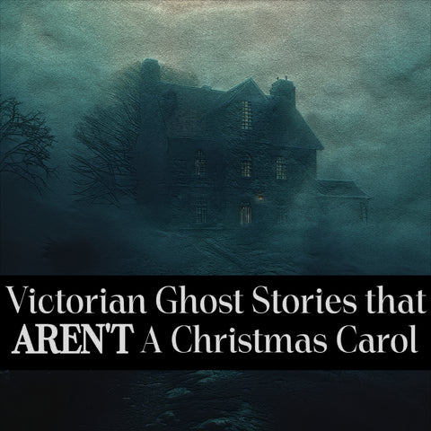 Victorian Ghost Stories that AREN'T A Christmas Carol (Audiobook) - Deadtree Publishing