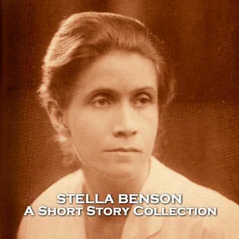 Stella Benson - A Short Story Collection (Audiobook) - Deadtree Publishing
