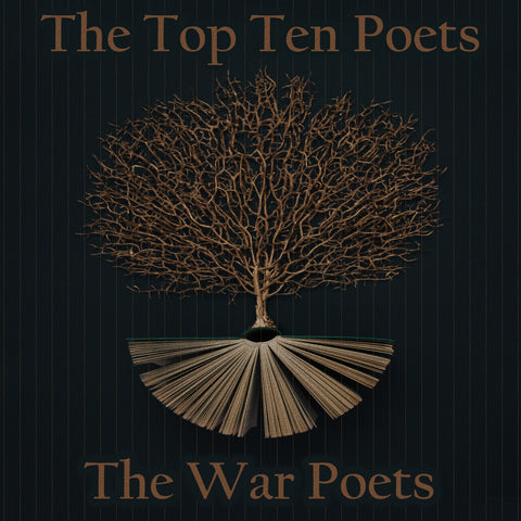 The Top 10 Poets - The War Poets (Audiobook) - Deadtree Publishing
