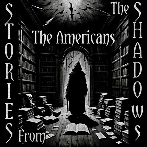 Stories From The Shadows – The Americans - Deadtree Publishing