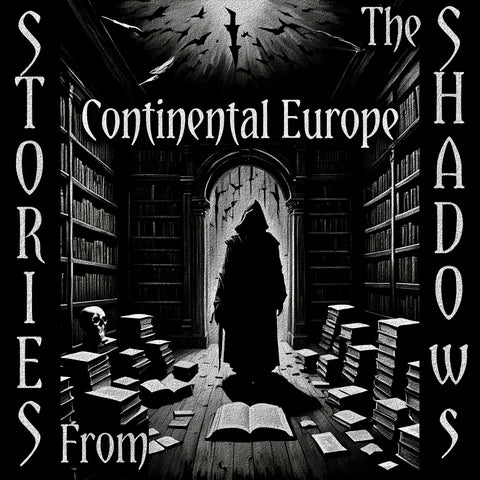 Stories From The Shadows – Continental Europe - Deadtree Publishing