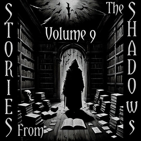 Stories From The Shadows - Volume 9 - Deadtree Publishing