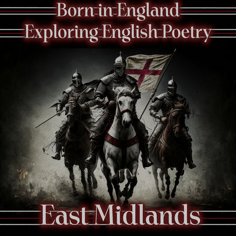 Born in England – Exploring English Poetry - The East Midlands (Audiobook) - Deadtree Publishing