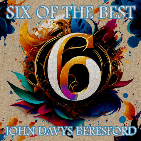 John Davys Beresford - Six of the Best (Audiobook) - Deadtree Publishing