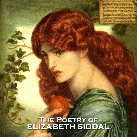 The Poetry of Elizabeth Siddal (Audiobook)