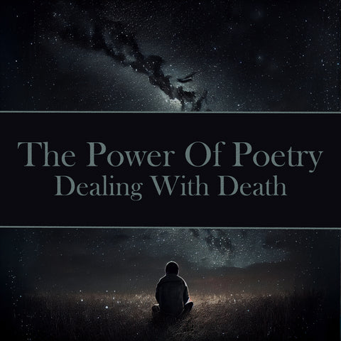 The Power of Poetry - Dealing with Death (Audiobook)