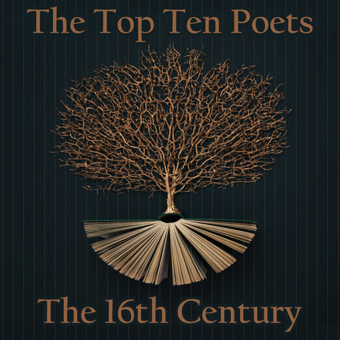The Top 10 Poets - The 16th Century (Audiobook)