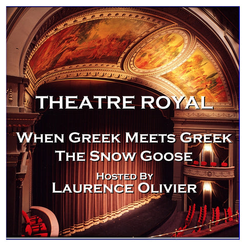 Theatre Royal - When Greek Meets Greek & The Snow Goose : Episode 13 (Audiobook) - Deadtree Publishing - Audiobook - Biography