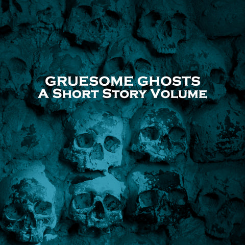 Gruesome Ghosts - A Short Story Volume (Audiobook) - Deadtree Publishing - Audiobook - Biography