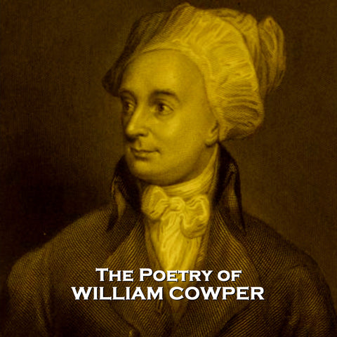 William Cowper, The Poetry Of (Audiobook) - Deadtree Publishing - Audiobook - Biography
