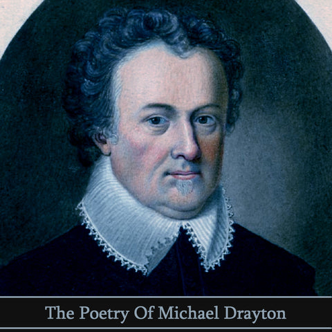 Michael Drayton, The Poetry Of (Audiobook) - Deadtree Publishing - Audiobook - Biography