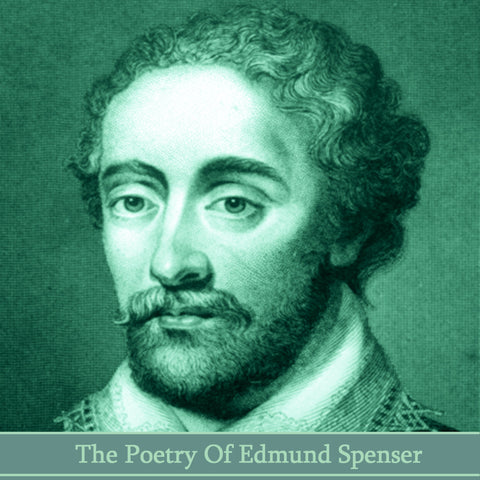 Edmund Spenser, The Poetry Of (Audiobook) - Deadtree Publishing - Audiobook - Biography