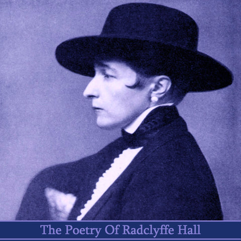 Radclyffe Hall, The Poetry Of (Audiobook) - Deadtree Publishing - Audiobook - Biography