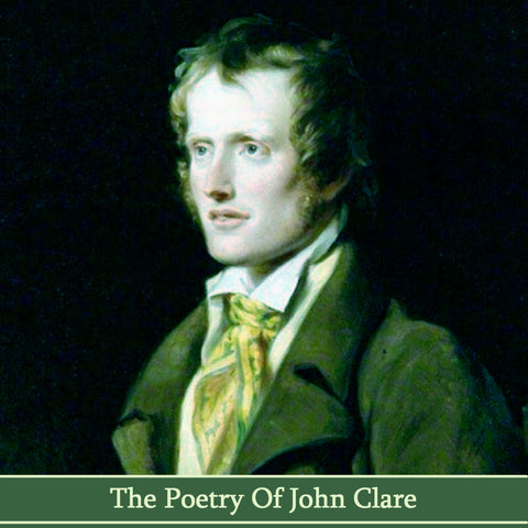 John Clare, The Poetry Of (Audiobook) - Deadtree Publishing - Audiobook - Biography