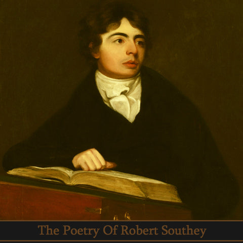 Robert Southey, The Poetry Of (Audiobook) - Deadtree Publishing - Audiobook - Biography