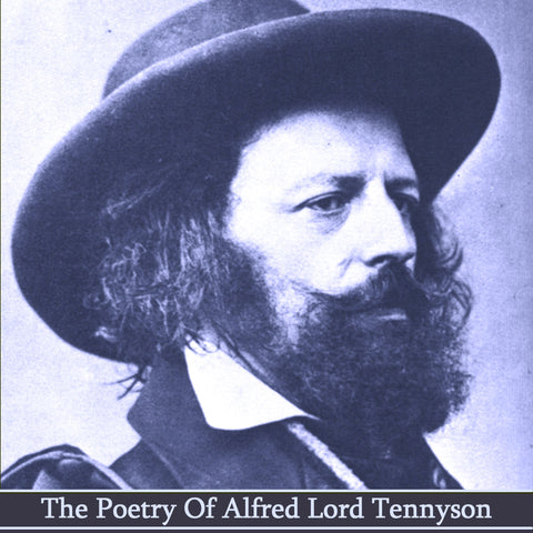 Alfred Lord Tennyson, The Poetry Of (Audiobook) - Deadtree Publishing - Audiobook - Biography