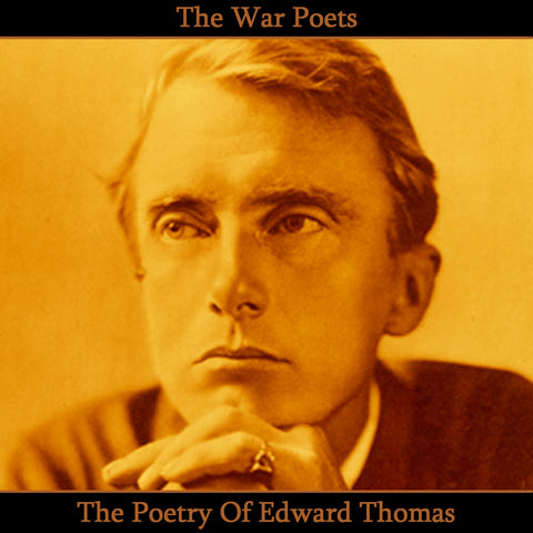 Edward Thomas, The Poetry Of (Audiobook) - Deadtree Publishing - Audiobook - Biography
