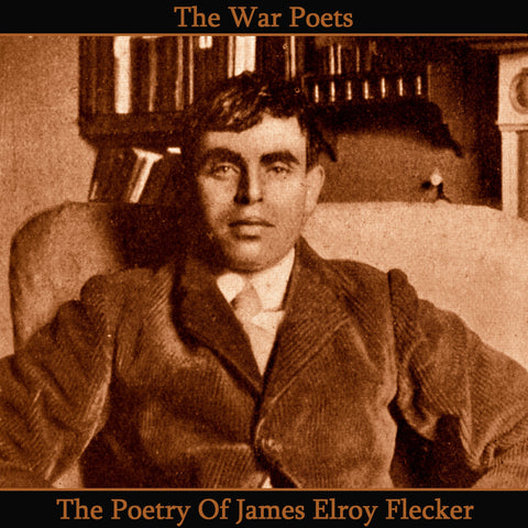 James Elroy Flecker, The Poetry Of (Audiobook) - Deadtree Publishing - Audiobook - Biography