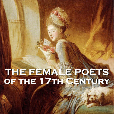The Female Poets of the Seventeeth Century - Volume 1 (Audiobook) - Deadtree Publishing - Audiobook - Biography